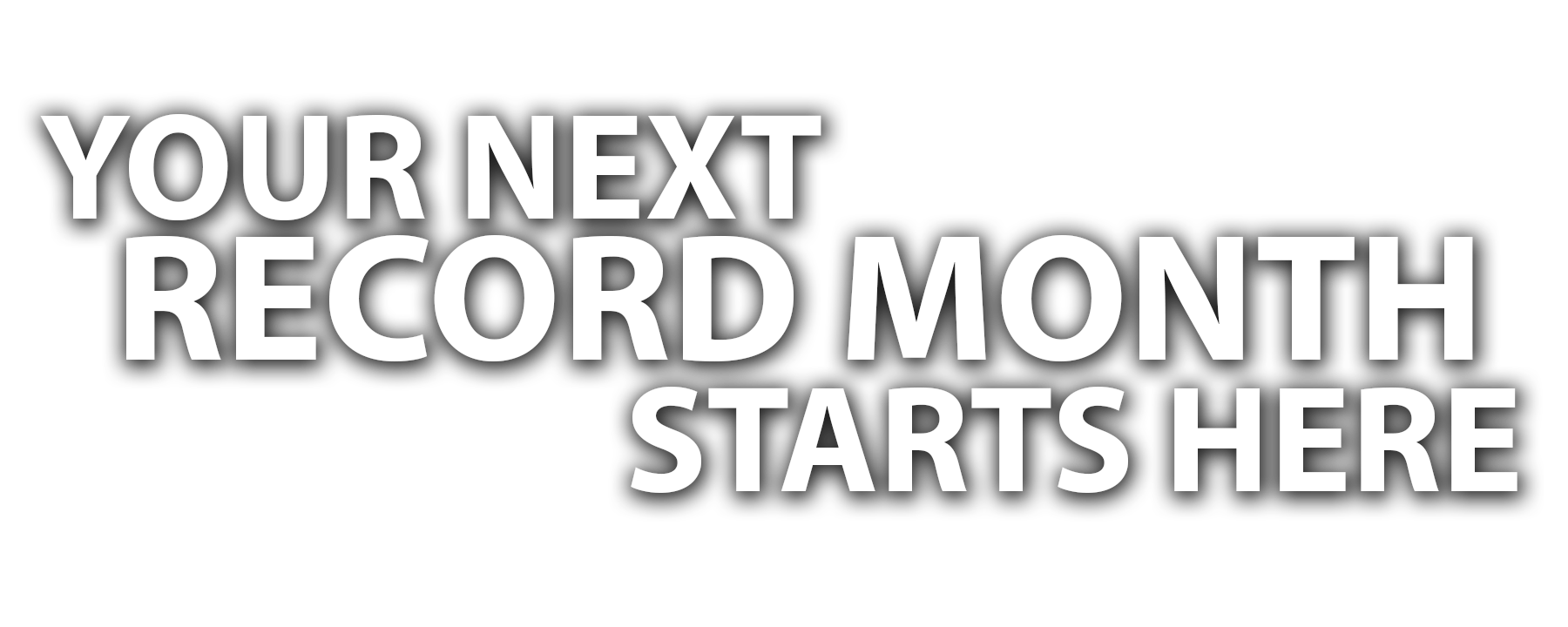 Your Next Record Month